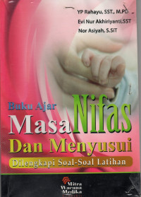 Buku ajar masa nifas dan menyusui dilengkapi soal-soal latihan