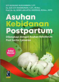 Asuhan kebidanan postpartum dilengkapi dengan asuhan kebidanan post op sectio caesarea :edisi revisi