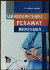 Uji Kompetensi Perawat Indonesia