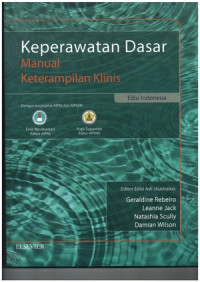 Keperawatan Dasar: Manual Keterampilan Klinis