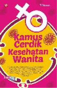 Kamus Cerdik Kesehatan Wanita