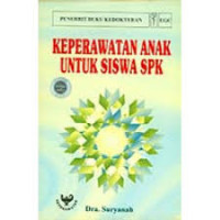 Keperawatan Anak Untuk Siswa SPK