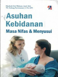 Asuhan Kebidanan Masa Nifas dan Menyusui