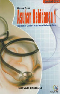 Buku Ajar Asuhan Kebidanan 1 Konsep Dasar Asuhan Kehamilan