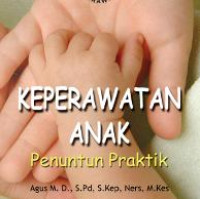 keperawatan anak : penuntun praktik