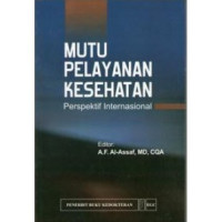 Mutu Pelayanan Kesehatan: Perspektif International