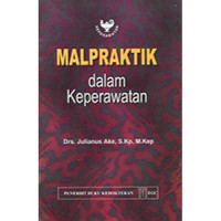 Malpraktik Dalam Keperawatan