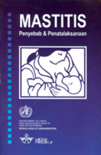 Mastitis: Penyebab dan Penatalaksanaan