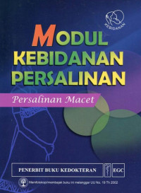 Modul Kebidanan Persalinan: Persalinan Macet