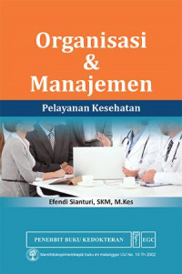 Organisasi & Manajemen Pelayanan Kesehatan