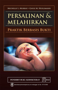 Persalinan Dan Melahirkan: Praktik berbasis bukti