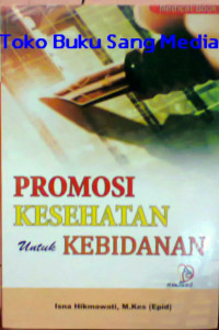 Promosi Kesehatan Untuk Kebidanan