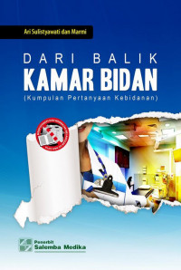 Dari Balik Kamar Bidan: kumpulan Pertanyaan kebidanan