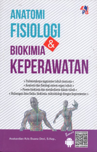 Anatomi fisiologi dan biokimia keperawatan