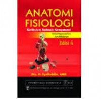 Anatomi Fisiologi: Kurikulum berbasis kompetensi untuk keperawatan dan kebidanan