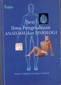 Seri ilmu pengetahuan anatomi dan fisiologi