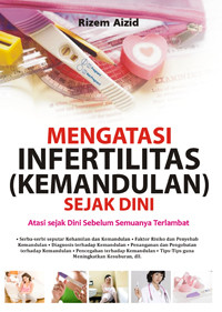 Mengatasi Infertilitas (Kemandulan)Sejak Dini