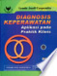 Diagnosis Keperawatan: Aplikasi pada praktik klinis