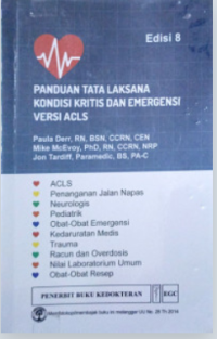 Panduan Tata Laksana Kondisi Kritis dan Emergensi Versi ACLS