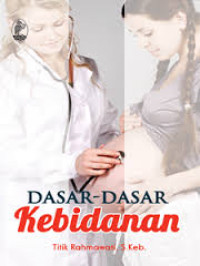 Dasar-Dasar Kebidanan