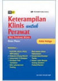 Seri Panduan Klinis: Keterampilan klinis untuk perawat