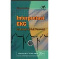 INTERPRETASI EKG: Pedoman untuk perawat