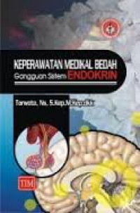 Keperawatan Medikal Bedah: Gangguan sistem endokrin