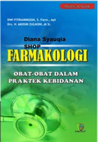 Fatmakologi: Obat-Obat dalam Praktek Kebidanan