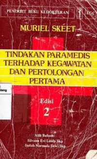 Tindakan Paramedis Terhadap Kegawatan Dan Pertolongan Pertama