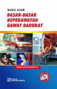 Buku Ajar Dasar-Dasar Keperawatan Gawat darurat