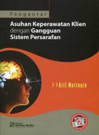 Pengantar Asuhan Keperawatan Klien Dengan Gangguan Sistem Persarafan