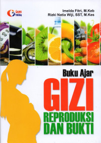 Buku ajar gizi reproduksi dan bukti