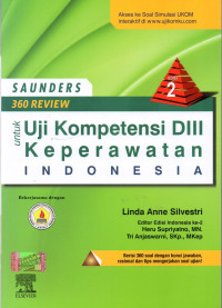 Saunders 360 Review untuk Uji Kompetensi DIII Keperawatan Indonesia