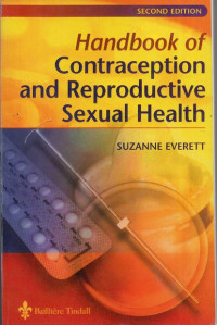 Handbook of contraception and reproductive sexual health
