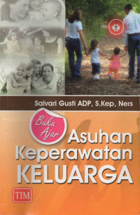 Buku ajar: Asuhan keperawatan keluarga