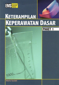 Keterampilan keperawatan dasar Paket 1