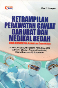 Keterampilan Perawatan Gawat Darurat dan Medikal Bedah