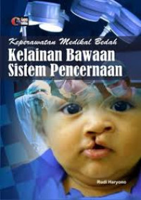 Keperawatan Medikal Bedah Kelainan Bawaan Sistem Pencernaan