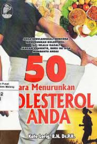 50 Cara Menurunkan Kolesterol Anda