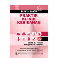 BUKU SAKU PRAKTIK KLINIK KEBIDANAN