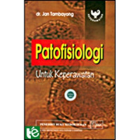 Patofisiologi Untuk Keperawatan