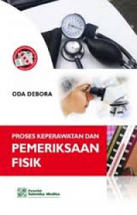 Proses Keperawatan Dan Pemeriksaan Fisik