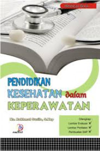 Pendidikan Kesehatan Dalam Keperawatan