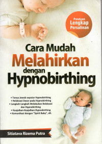 Cara mudah melahirkan dengan hypnobirthing