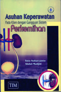 Asuhan Keperawatan Pada Klien dengan Gangguan Sistem Perkemihan