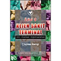 Klien Sakit Terminal: Seri asuhan keperawatan